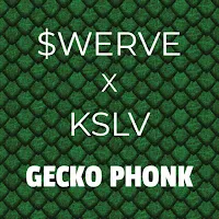 $Werve — Gecko Phonk (Feat. Kslv Noh) — обложка